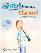 The Amazing Incredible Shrinking Clarinet Storybook